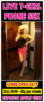 Hardcore transvestite phone sex chatline